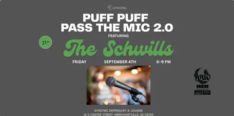 Puff Puff Pass The Mic 2.0 featuring The Schwills