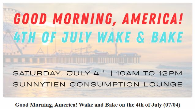 Good Morning, America! Wake and Bake on the 4th of July